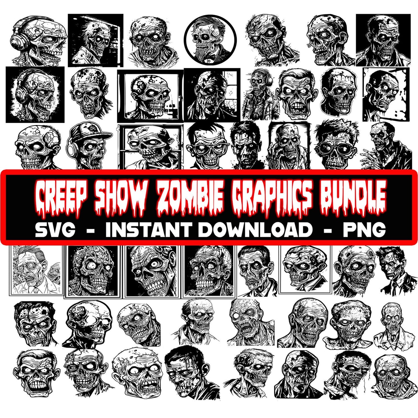 Halloween Horror SVG Bundle, Creep Show PNG Files, Zombie Graphics Bundle, Instant Download, Vector Graphics, SVG Bundle, Zombie Bundle