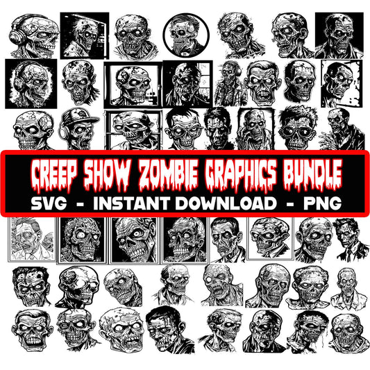 Halloween Horror SVG Bundle, Creep Show PNG Files, Zombie Graphics Bundle, Instant Download, Vector Graphics, SVG Bundle, Zombie Bundle