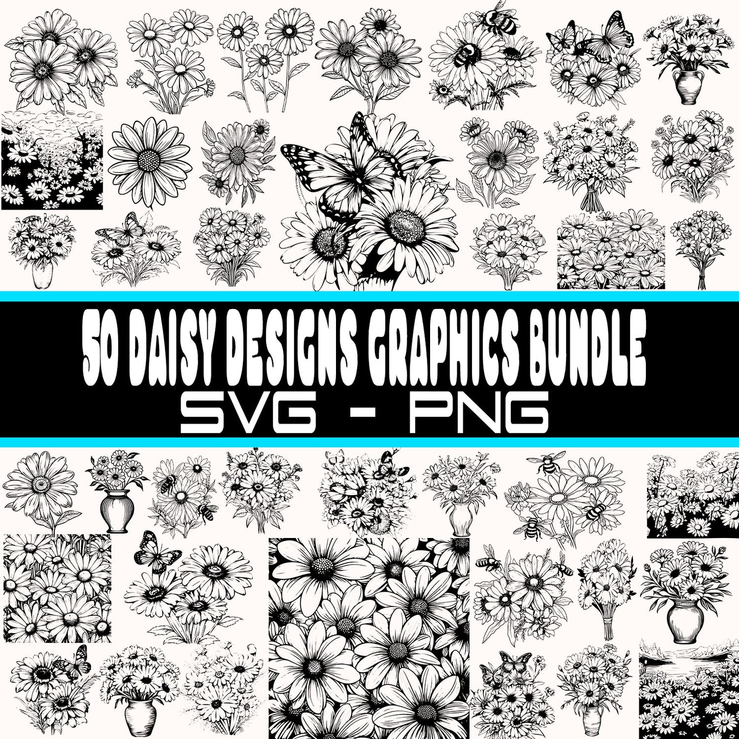 50 Daisy Flower Designs Bundle, Daisy PNG Files, Daisy SVGs, Instant Download, Laser Engravable Files, SVG Bundle, Daisy Flowers Bundle!